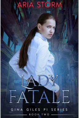 Lady Fatale (Gina Giles PI Series Book 2)