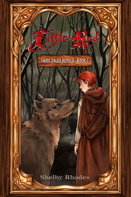 Little Red (Fairy Tales Retold #1)