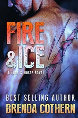 Fire & Ice (Guns & Hoses 3)