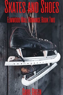 Skates and Shoes: A Lighthearted Lesbian Romance (Elmwood Mall Romance Book 2)