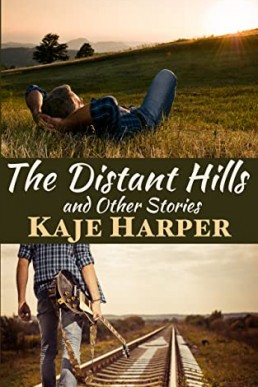 The Distant Hills And Other Stories