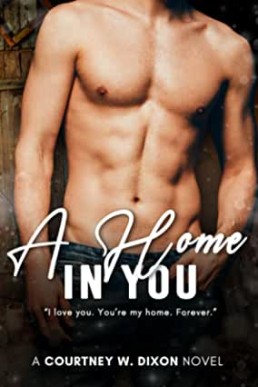 A Home in You (Heart & Home Duet 1)