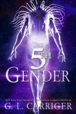 The 5th Gender (Tinkered Stars #1)