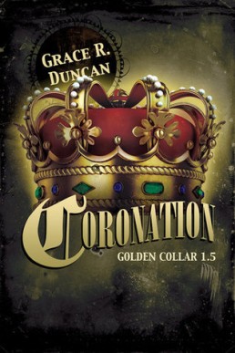 Coronation (Golden Collar 1.5)