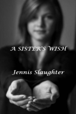 A Sister's Wish