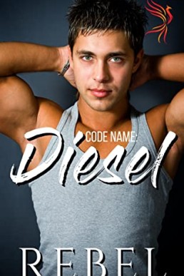 Codename: Diesel (Phoenix Squad #2)