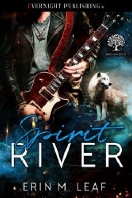 Spirit River (Bad Oak Boys #5)