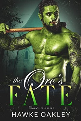 The Orc's Fate (Cursed Alphas Book 2)