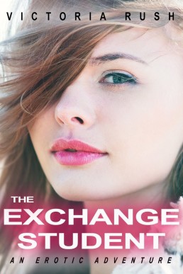 The Exchange Student: An Erotic Adventure