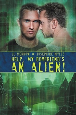 Help, My Boyfriend's an Alien (Mad About the Brit Boys #3)