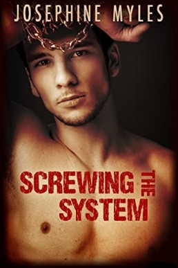 Screwing the System (Screwing the System #1)