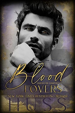 Blood Lovers (American Vampires 1)