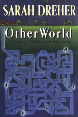 Otherworld (Stoner McTavish Mysteries #5)