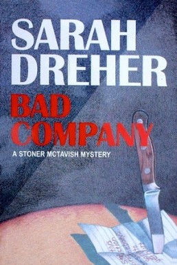 Bad Company (Stoner McTavish Mysteries #6)