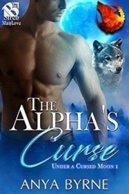 The Alpha's Curse (Under a Cursed Moon 1)