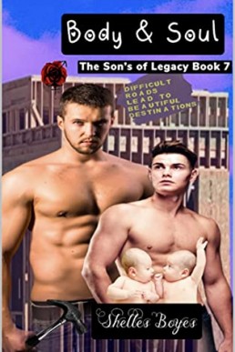 Body & Soul (Son's of Legacy #7)