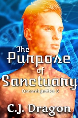 The Purpose of Sanctuary (Daranii Justice Book 3)