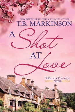 A Shot at Love (The Village Romance #1)