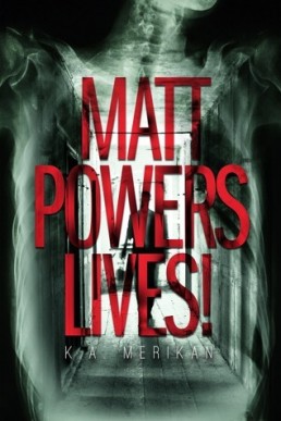 Matt Powers Lives!