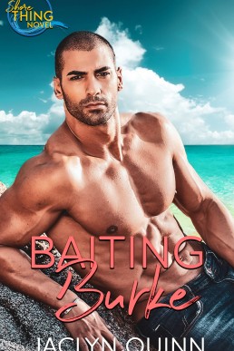 Baiting Burke (Shore Thing #5)