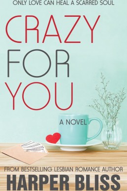 Crazy for You (Pink Bean #8)