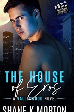 The House of Eros (Valleywood 18)