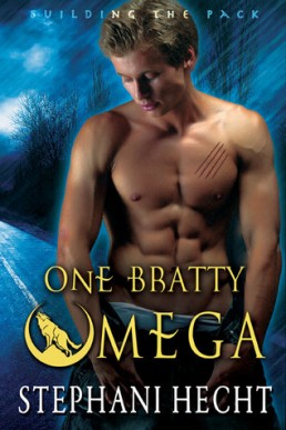 One Bratty Omega (Building the Pack 2)