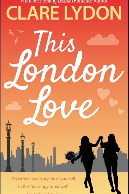 This London Love (London Romance #2) (NEW COVER)