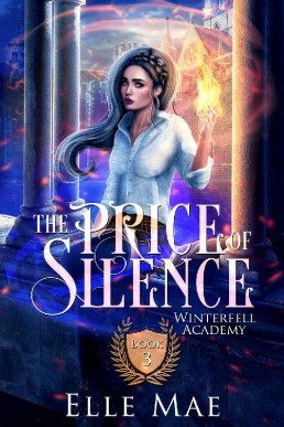 The Price of Silence: Winterfell Academy Book 3