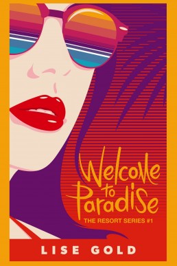 Welcome to Paradise (Resort #1)