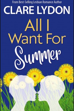 All I Want for Summer (All I Want #4) (NEW COVER)