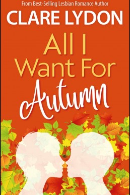 All I Want for Autumn (All I Want #5) (NEW COVER)