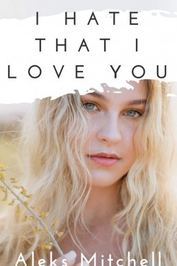 I Hate That I Love You: A Lesbian High School Bully Romance