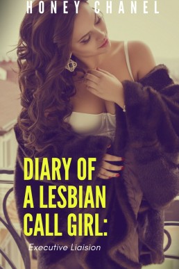 Executive Liaison (Diary of a Lesbian Call Girl #1)