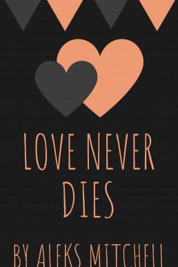 Love Never Dies