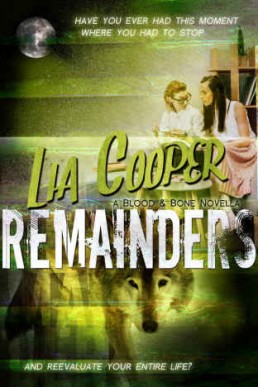 Remainders (Blood and Bone Trilogy 3.5)