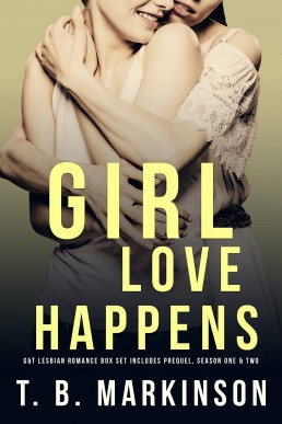 Girl Love Happens Box Set (Book #0-2)