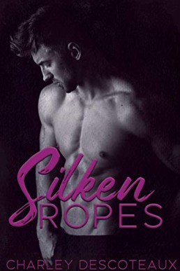 Silken Ropes (Kink Awakenings 1)