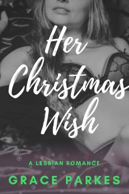 Her Christmas Wish: A Lesbian Christmas Romance