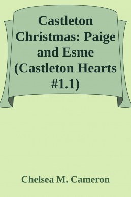 Castleton Christmas: Paige and Esme (Castleton Hearts #1.1)