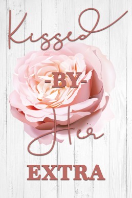 Kissed By Her Extra (Mainely Books Club #1.1)