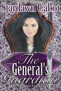 The General's Guardian (The Sangrian Tiger's Tale #1)