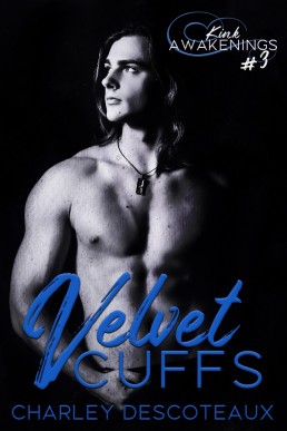 Velvet Cuffs (Kink Awakenings 3)