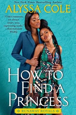 How to Find a Princess (Runaway Royals #2)