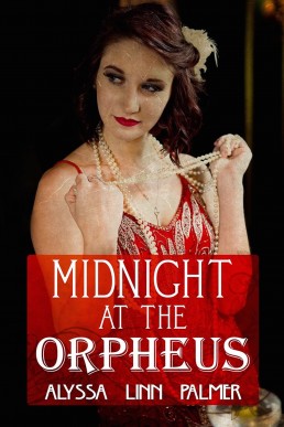 Midnight at the Orpheus