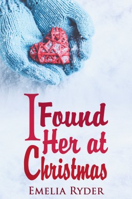 I Found Her at Christmas (Annie & Gemma #1)