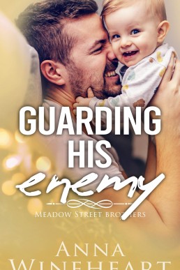 Guarding His Enemy (Meadow Street Brothers #4)