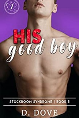 His Good Boy (Stockroom Syndrome #5)