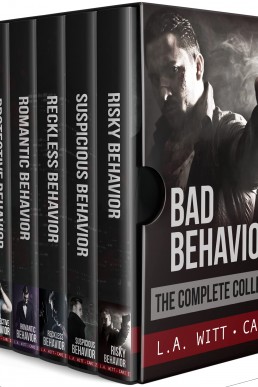 Bad Behavior: The Complete Collection