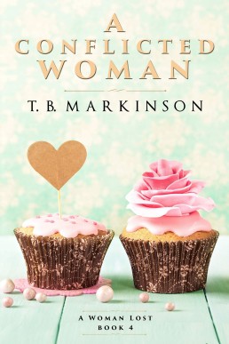 A Conflicted Woman (A Woman Lost #4)